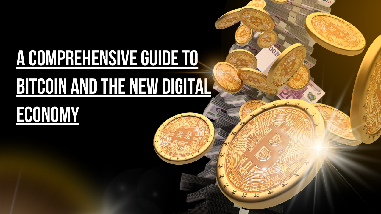 Understanding the Digital Economy: A Comprehensive Guide